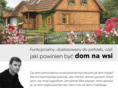 Funkcjonalny, dostosowany do potrzeb, czyli jaki powinien być dom na wsi
